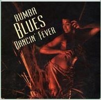 Blandade Artister - Rumba Blues 3 - Dancin' Fever 1956- in the group CD / Pop at Bengans Skivbutik AB (917072)