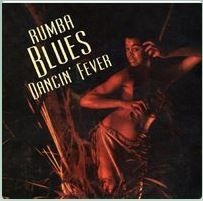 Blandade Artister - Rumba Blues 3 - Dancin' Fever 1956- in the group OTHER / Övrigt /  at Bengans Skivbutik AB (917072)