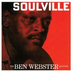 Webster Ben (Quintet) - Soulville