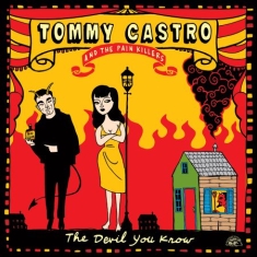 Castro Tommy And The Painkillers - Devil You Know
