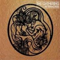 Gathering The - Afterwords