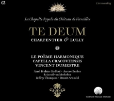 Charpentier / Lully - Te Deum