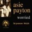 Payton Asie - Worried in the group CD / Pop-Rock at Bengans Skivbutik AB (944229)