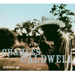 Caldwell Charles - Remember Me