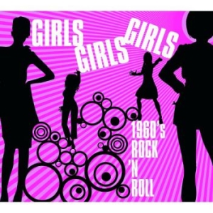 Various Artists - Girls Girls Girls - 1960'S R