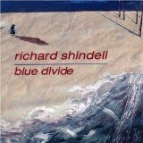 Shindell Richard - Blue Divide in the group CD / Worldmusic/ Folkmusik at Bengans Skivbutik AB (956002)