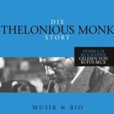 Monk Thelonious - Monk Story - Musik & Bio