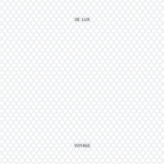 De Lux - Voyage