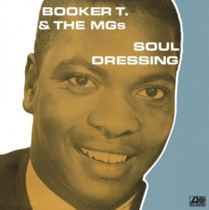 Booker T And The Mg's - Soul Dressing (Mono)