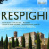 Respighi - Complete Orchestral Music Vol 4 Respighi - Complete Orchestral Music Vol 4