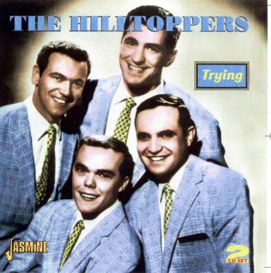 The Hilltoppers - Trying
