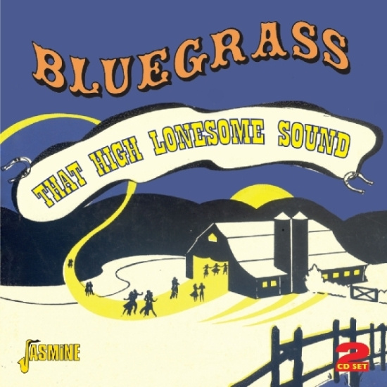 V/A - Bluegrass - That High Lonesome Souns