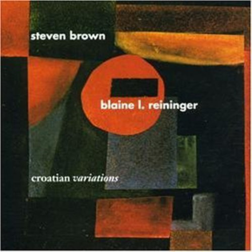 Brown Steven & Blaine L.Reininger - Croation Variation