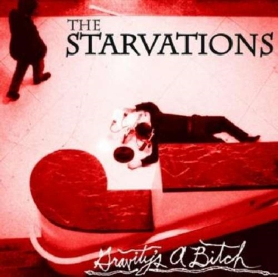 Starvations The - Gravity's A Bitch