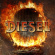 Diesel - Into The Fire Diesel - Into The Fire