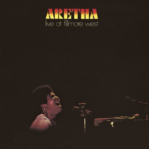 Aretha Franklin - Live At Fillmore West