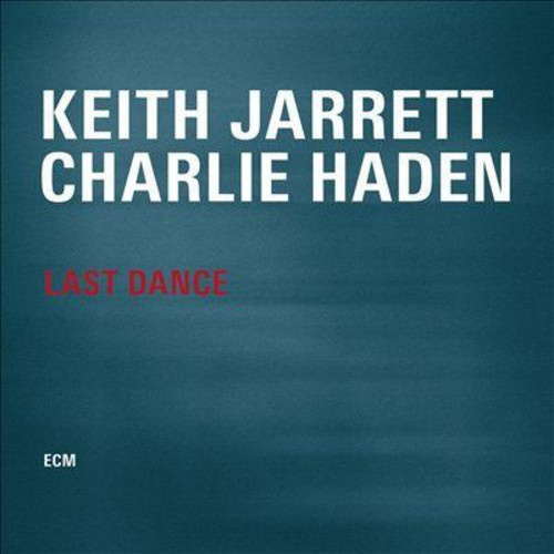 Keith Jarrett / Charlie Haden - Last Dance