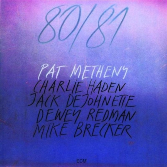 Metheny Pat - 80/81