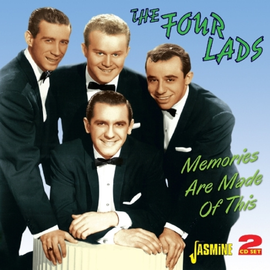 Four Lads - Memories Are Made Of This
