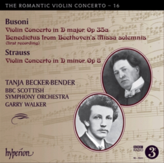 Busoni / Strauss - Romantic Violin Concerto Vol 16