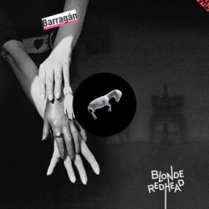 Blonde Redhead - Barragán
