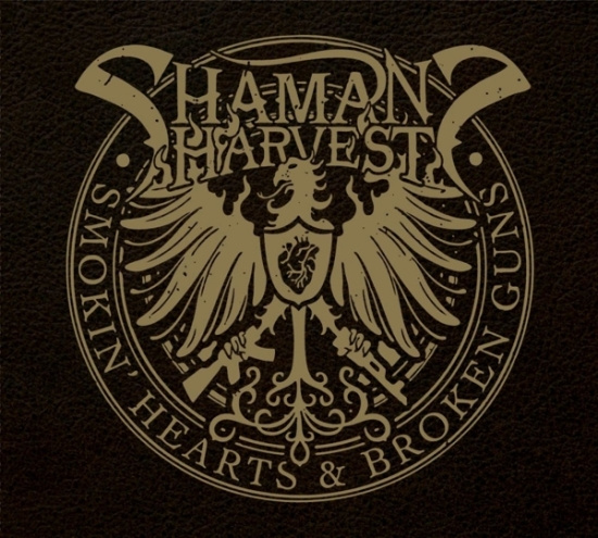 Shaman's Harvest - Smokin' Hearts & Broken Guns
