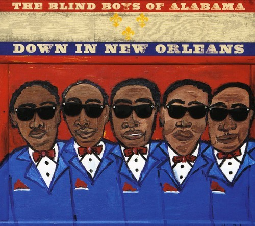 Blind Boys Of Alabama - Down In New Orleans