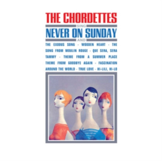 Chordettes - Sing Never On Sunday