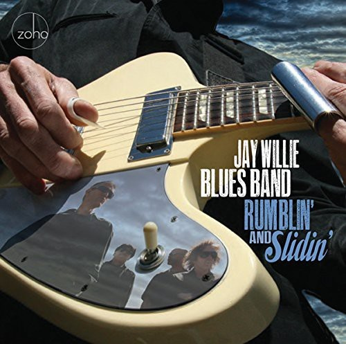 Jay Willie Blues Band - Rumblin' And Slidin'