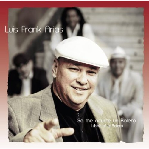Arias Luis Frank - Se Me Occurre Un Bolero - I Think O