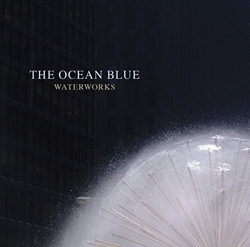 Ocean Blue - Waterworks