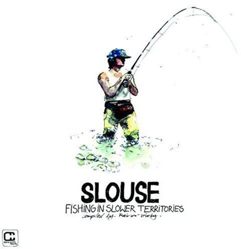 Various Artists - Slouse - Fishing In Slower Territor