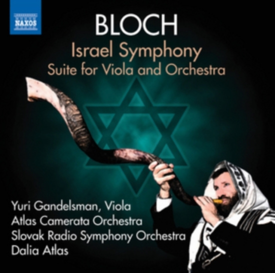 Bloch - Israel Symphony