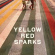 Yellow Red Sparks - Yellow Red Sparks