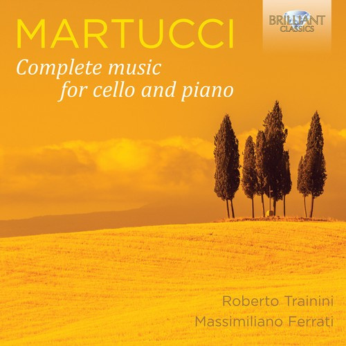 Martucci - Complete Music For Cello And Piano