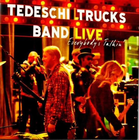 Tedeschi Trucks Band - Everybody's Talkin'
