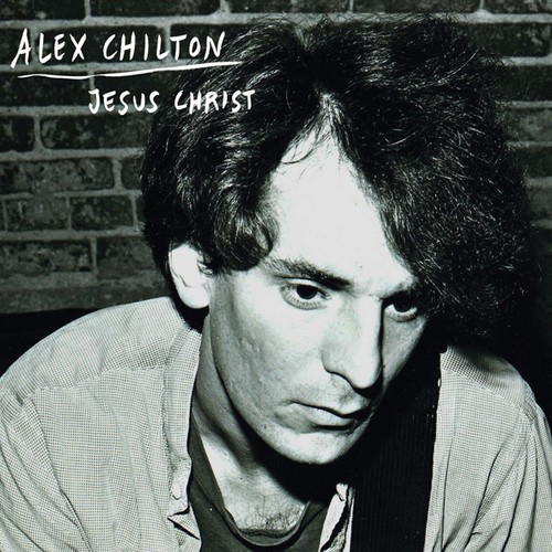 Chilton Alex - Jesus Christ