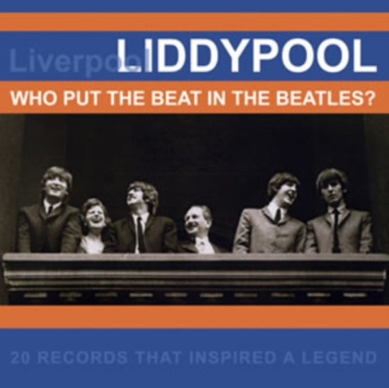 Various Artists - Liddypool - Who Put The Beat In The