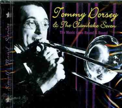Dorsey Tommy - Music Goes Round & Round