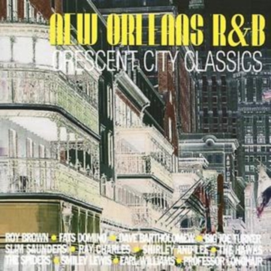 Various Artists - Crescent City Classics