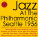 Various Artists - Jazz At The Philharmonic - Seattle Various Artists - Jazz At The Philharmonic - Seattle