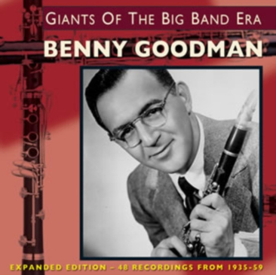 Goodman Benny - Giants Of The Big Band Era - Expand
