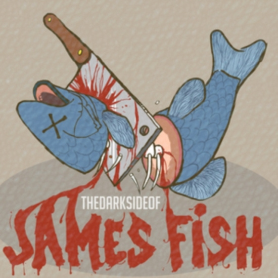 Fish James - Dark Side Of James Fish
