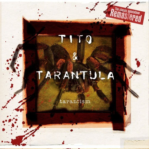 Tito And Tarantula - Tarantism (180 G + Cd)