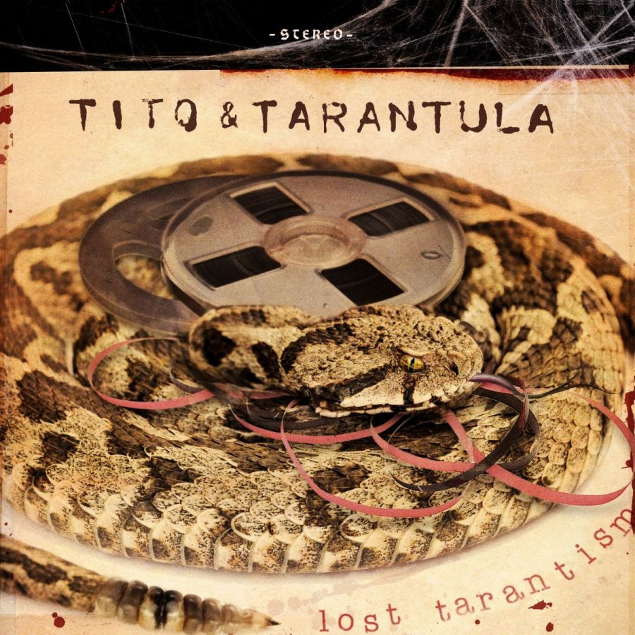 Tito And Tarantula - Lost Tarantism (180 G + Cd)