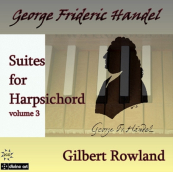 Handel George Frideric - Suites For Harpsichord Vol. 3