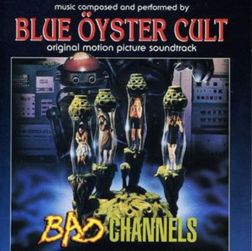 Blue Öyster Cult - Bad Channels (2 Lp) Original Soundt