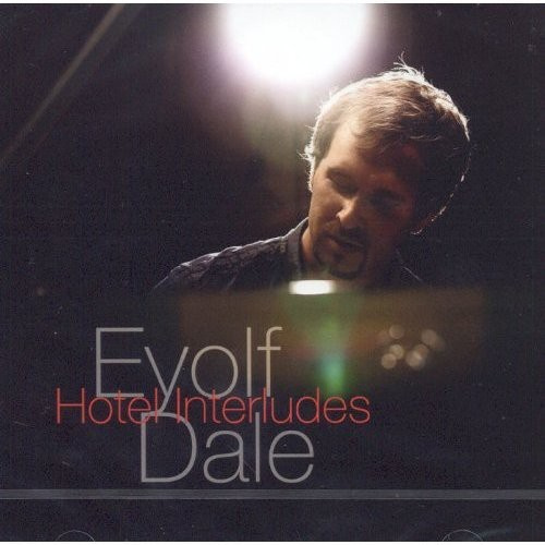 Dale Eyolf - Hotel Interludes