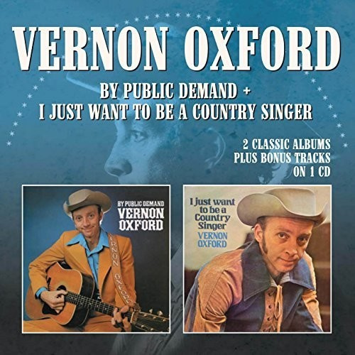Oxford Vernon - By Public Demand / I Just Want To B