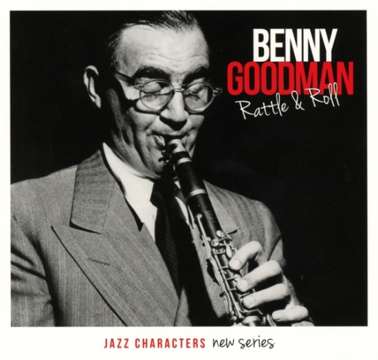 Benny Goodman - Rattle & Roll
